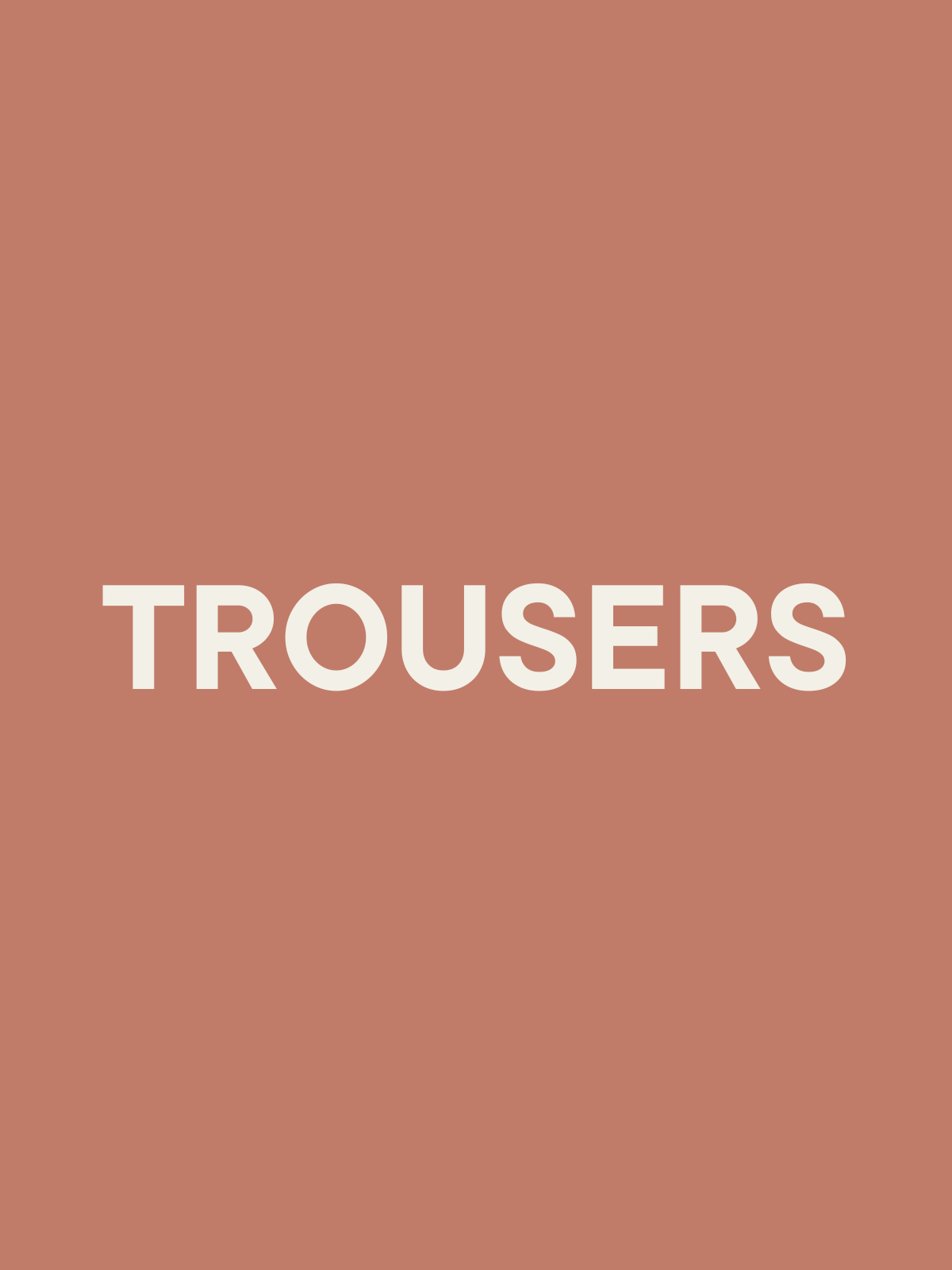 The Trouser Collection