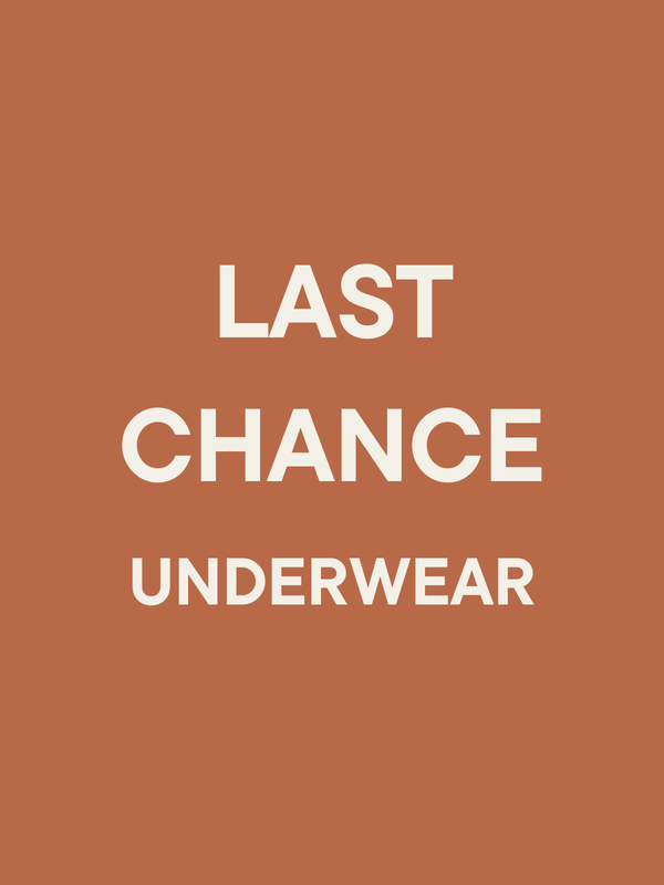 Last Chance: Underwear